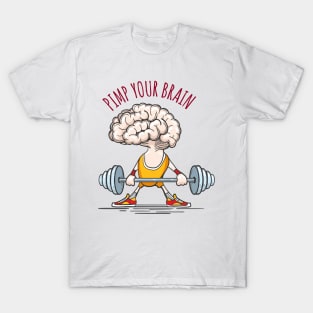 Pimp Your Brain T-Shirt